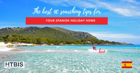 The best searching tips for your holiday home in Spain