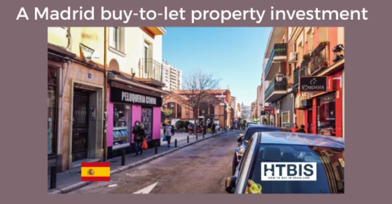 A bustling street in Madrid features commercial and residential buildings, parked cars, and people walking. A sign on a car reads "HTBIS." Text on the image states, "A Madrid buy-to-let property investment." This is a prime opportunity for those interested in Madrid real estate investment.